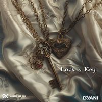 D'yani - Lock N Key (Explicit)