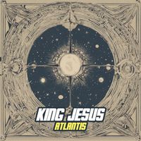 Atlantis - KING JESUS