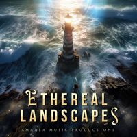 Amadea Music Productions - Ethereal Landscapes