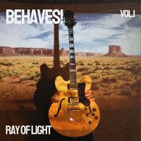 BEHAVES! - Ray of Light