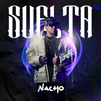 Nacho - Suelta (Explicit)