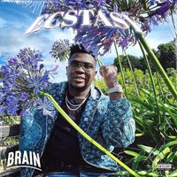 Brain - Ecstasy (Explicit)