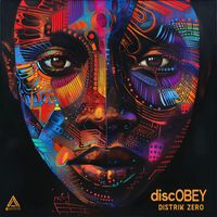 discOBEY - Distrik Zero