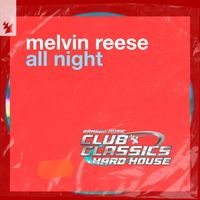 Melvin Reese - All Night