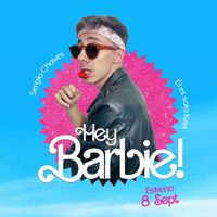 Sergio Chaves - HEY BARBIE!