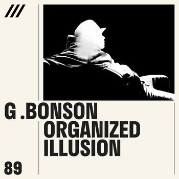G. Bonson - Organized Illusion