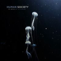Human Society - El Beso De La Sirena