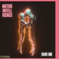 Native Intelligence - Save Me (Original Mix)