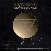 Ricky Gaddi - Maya Bounce