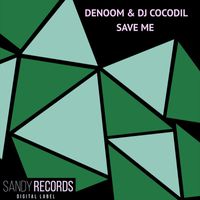 Denoom, Dj Cocodil - Save ME