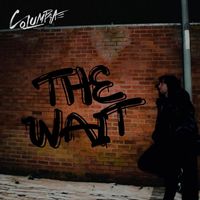 Columbia - The Wait
