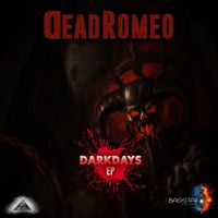DeadRomeo - Dark Days
