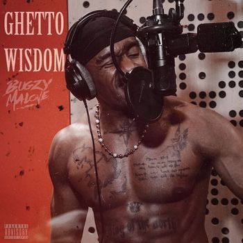 Bugzy Malone - Ghetto Wisdom (Explicit)