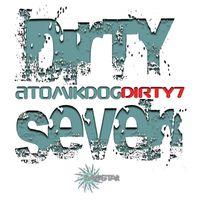 Atomikdog - Dirty Seven