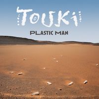 Touki - Plastic Man