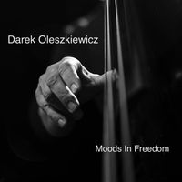 Darek Oleszkiewicz - Moods In Freedom
