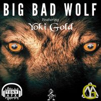 Tony AFX - Big Bad Wolf (feat. Yoki Gold) (Explicit)