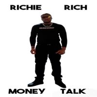 Richie Rich - Money Talk (Explicit)