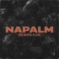 Napalm - Desolate (Explicit)