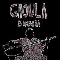Ghoula - Bambara