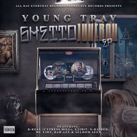 Young Trav - Ghetto Jukebox (Explicit)