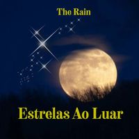 The Rain - Estrelas Ao Luar
