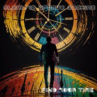 Electric Groove Machine - Find Your Time