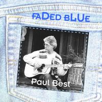 Paul Best - Faded Blue