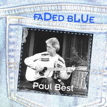Paul Best - Faded Blue