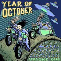 Year of October - Live from Everywhere: Volume 1