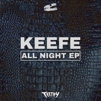 Keefe - All Night EP