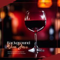 Bossa Cafe en Ibiza - Background Wine Jazz - Soothing Bossanova Background Music for Restaurant and Wine Bars