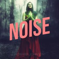 Howard Johnson - Noise