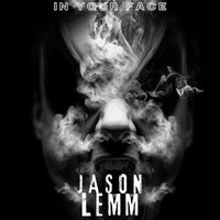 Jason Lemm - In Your Face
