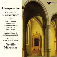 Sir Neville Marriner & Academy of St Martin in the Fields - Charpentier: Te Deum, H. 146 & Magnificat, H. 74