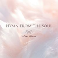 Fred Westra - Hymn from the Soul