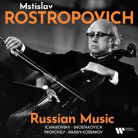 Mstislav Rostropovich - Russian Music: Tchaikovsky, Prokofiev, Shostakovich, Rimsky-Korsakov...