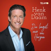 Henk van Daam - Du liegst mir im Herzen