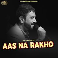 Debi Makhsoospuri - Aas Na Rakho (Live)
