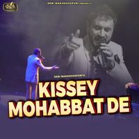Debi Makhsoospuri - Kissey Mohabbat De (Live)