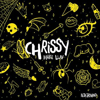 Chrissy - Make Luv