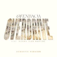 Ofenbach - Overdrive (feat. Norma Jean Martine) (Acoustic Version)