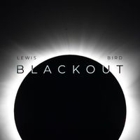 Lewis Bird - Blackout