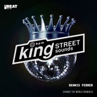 Dennis Ferrer feat. K.T. Brooks - Change The World (Remixes)