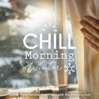 Relaxing Piano Crew - Gentle Piano Settles Your Heart with the Morning Sun
