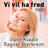 Ragnar Bjerkreim - Vi vil ha fred (Radio Version)
