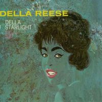 Della Reese - Della by Starlight (2018 Digitally Remastered)