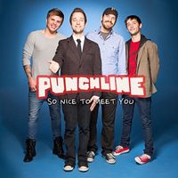 Punchline - So Nice to Meet You