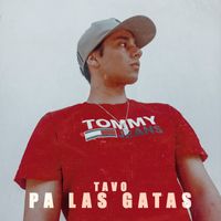 Tavo - Pa Las Gatas (Explicit)