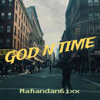 Mafiandan6ixx - God n Time (Explicit)